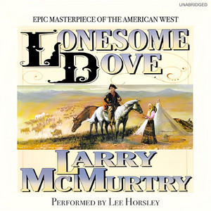 Lonesome Dove: A Novel