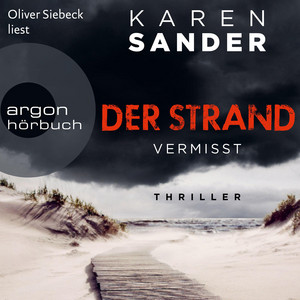 Der Strand: Vermisst - Engelhardt & Krieger ermitteln, Band 1 (Ungekürzte Lesung)
