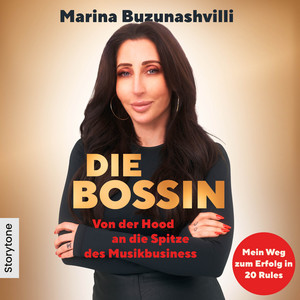 Die Bossin: Von der Hood an die Spitze des Musikbusiness - Mein Weg zum Erfolg in 20 Rules