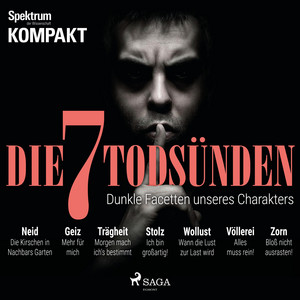 Spektrum Kompakt: Die 7 Todsünden – Dunkle Facetten unseres Charakters