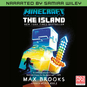 Minecraft: The Island (Narrated by Samira Wiley): An Official Minecraft Novel