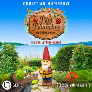 Bis zur letzten Bohne - Blut und Blümchen, Folge 2 (Ungekürzt)