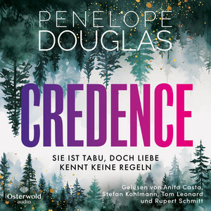 Credence – Sie ist tabu, doch Liebe kennt keine Regeln: Sinnliche Dark Romance von der TikTok-Lieblingsautorin des SPIEGEL-Bestsellers »Punk 57« endlich auf Deutsch!