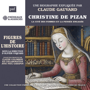 Christine de Pizan: La cité des femmes et la pensée engagée