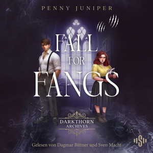Fall for Fangs (Darkthorn Archives 2): Spicy Fantasy RomCom im Schottland der 1920er Jahre