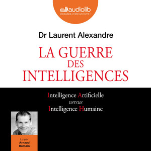 La Guerre des intelligences Audiobook