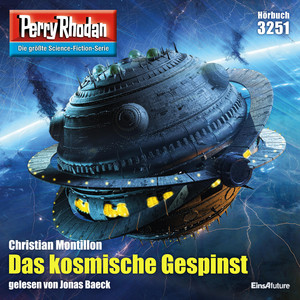 Das kosmische Gespinst - Perry Rhodan - Erstauflage 3251 (Ungekürzt)