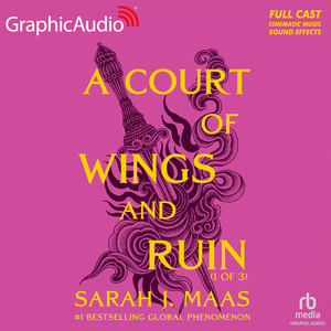 A Court of Wings and Ruin (1 of 3) [Dramatized Adaptation]: A Court of Thorns and Roses 3 Audiobook