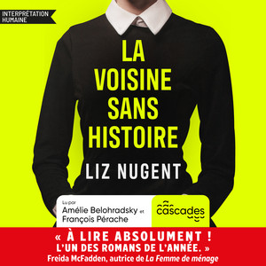 La voisine sans histoire Audiobook
