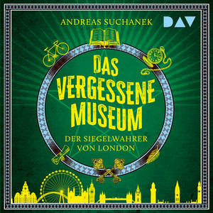 Das vergessene Museum – Der Siegelwahrer von London