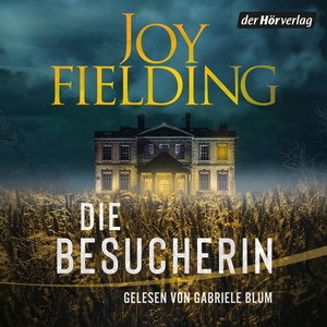 Die Besucherin: Roman