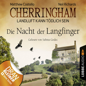 Cherringham - Landluft kann tödlich sein, Folge 4: Die Nacht der Langfinger