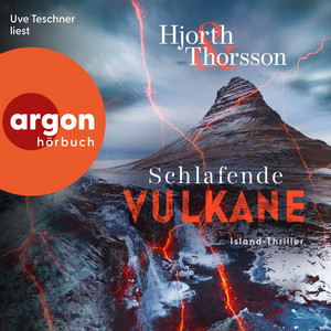 Schlafende Vulkane - Island-Thriller - Helga & Bjarki, Band 1 (Autorisierte Lesefassung) Audiobook