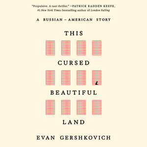 This Cursed Beautiful Land: A Russian-American Story Audiobook