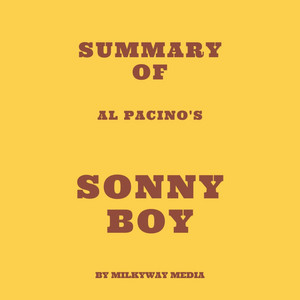 Summary of Al Pacino's Sonny Boy