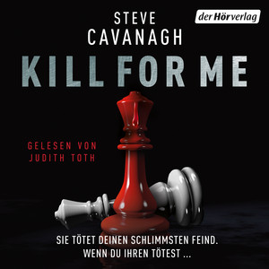 Kill for Me: Sie tötet deinen schlimmsten Feind. Wenn du ihren tötest...