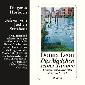 Das Mädchen seiner Träume - Commissario Brunetti 17 (Ungekürzt)