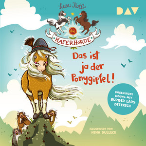 Die Haferhorde – Teil 13: Das ist ja der Ponygipfel!