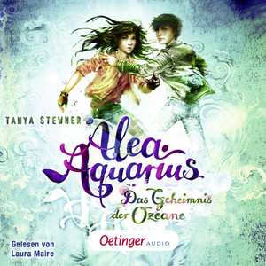 Alea Aquarius 3. Das Geheimnis der Ozeane