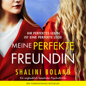 Meine perfekte Freundin (Ungekürzt)