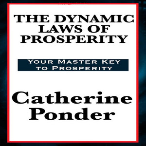 The Dynamic Laws of Prosperity