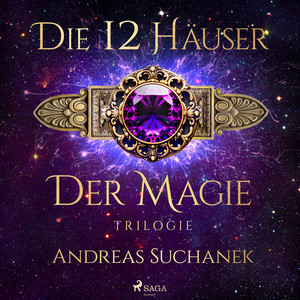 Die 12 Häuser der Magie–Trilogie