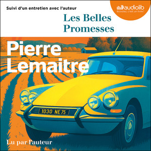 Les Belles promesses: Suivi d'un entretien avec l'auteur Audiobook