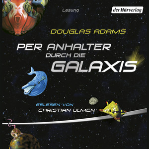 Per Anhalter durch die Galaxis