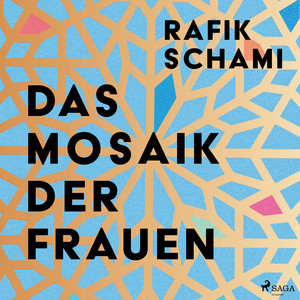 Das Mosaik der Frauen: Roman