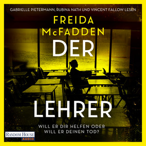 Der Lehrer – Will er dir helfen oder will er deinen Tod?: Thriller