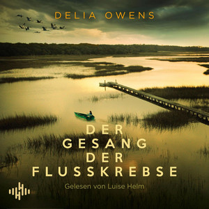 Der Gesang der Flusskrebse