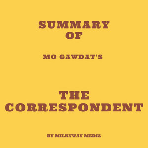 Summary of Virginia Evans's The Correspondent