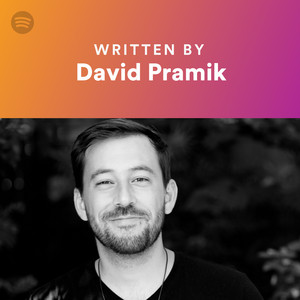 Written By David Pramik - playlist by Spotify | Spotify