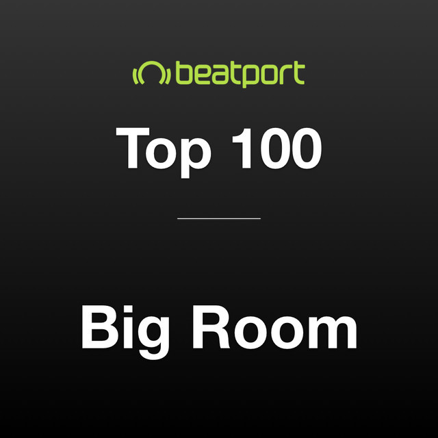 The Big Room Top 100 September 2020