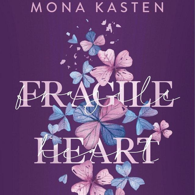 Fragile Heart Mona Kasten playlist by can.calah Spotify