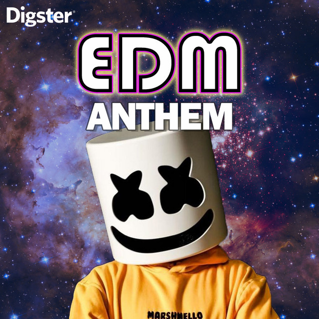 Edm Anthem Feat マシュメロ Marshmello Playlist By Digster Japan Spotify