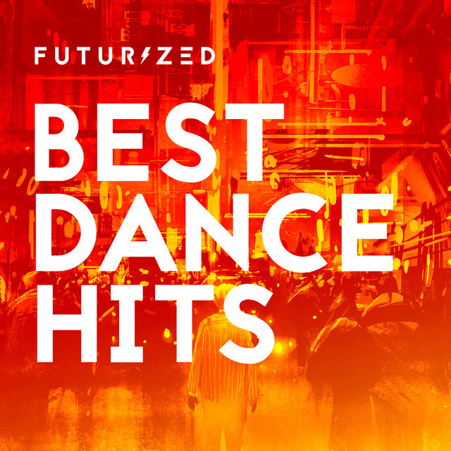 âš Best Dance Hits June 2018 Playlist By Futurizedrecords Spotify