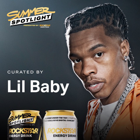 Rockstar Energy Summer Spotlight By Lil Baby Playlist By Lil Baby Spotify