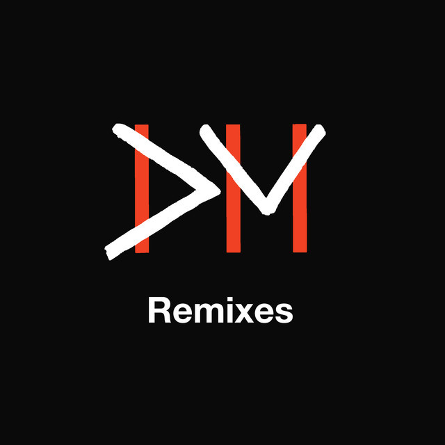 Depeche Mode - Remixes - playlist by Depeche Mode | Spotify