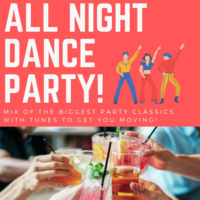 All Night Dance Party - playlist by kushk-gb | Spotify