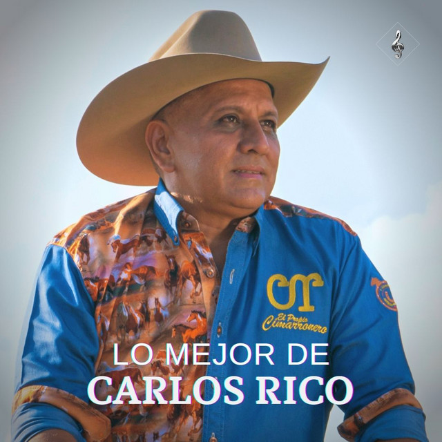 Carlos Rico - Lo Mejor - playlist by SE Music | Spotify
