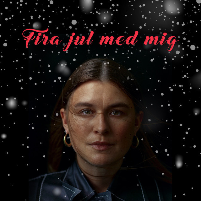 Fira Jul Med Mig Playlist By Linnea Henriksson Spotify