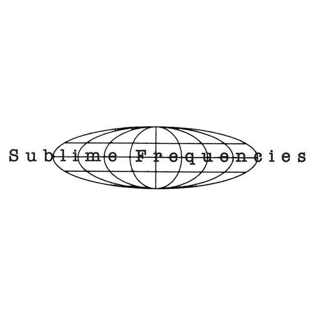 Best of – Sublime Frequencies