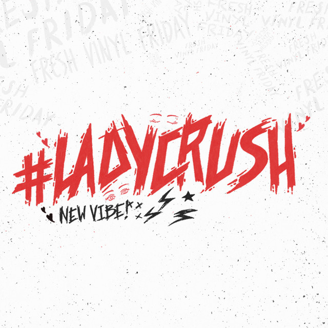 Lady Crush - playlist by VNYL | Spotify