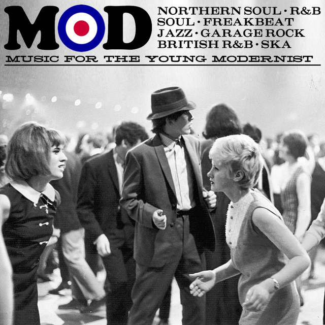 Mod Music: R&B, Beat, Garage Rock, Ska, Jazz , Soul & Freakbeat (#525 ...