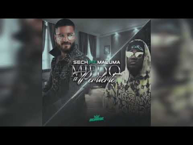 Maluma : Miedo A Perderte Sech : Reggaeton 2019