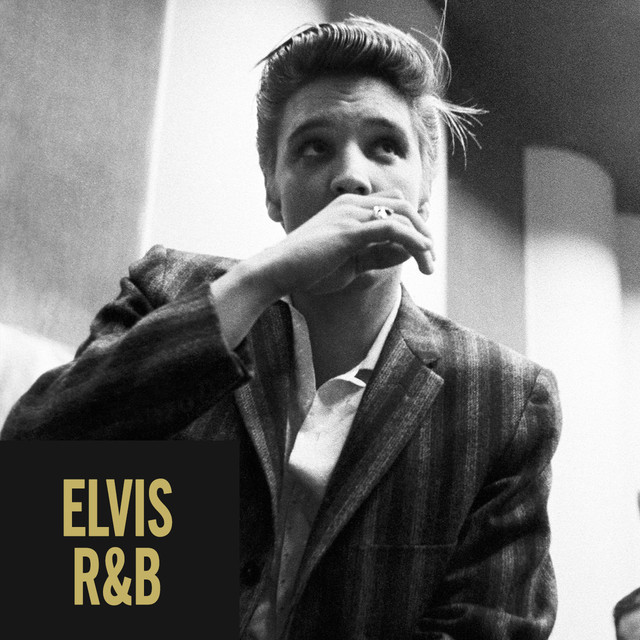 Elvis: R&B - playlist by Elvis Presley | Spotify