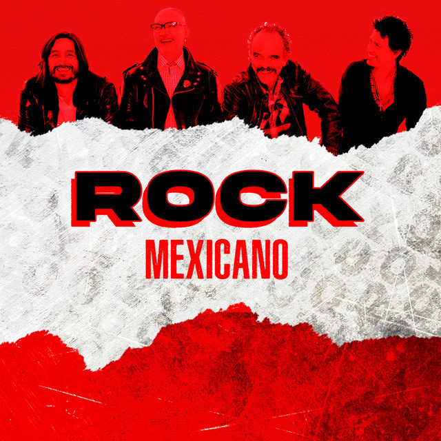 Rock Mexicano (Lo Mejor) - playlist by SAPS Alternativo | Spotify