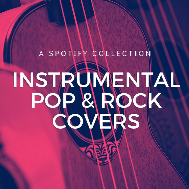 Instrumental Pop & Rock Covers - playlist by Acoustic Guitar Collective ...