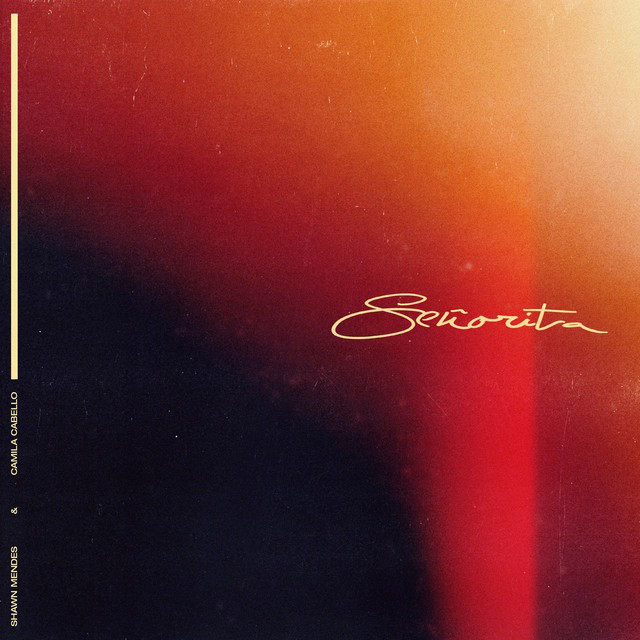 Senorita Shawn Mendes Camila Cabello Playlist By New Albums Spotify